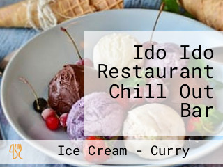 Ido Ido Restaurant Chill Out Bar