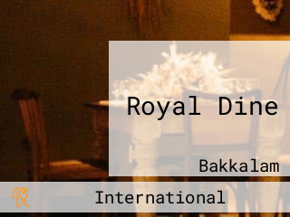 Royal Dine