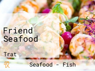 Friend Seafood