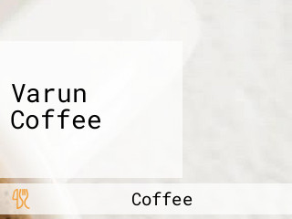 Varun Coffee