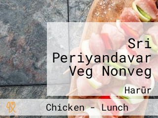 Sri Periyandavar Veg Nonveg