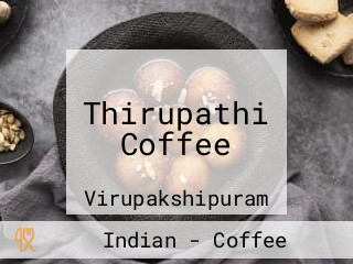 Thirupathi Coffee