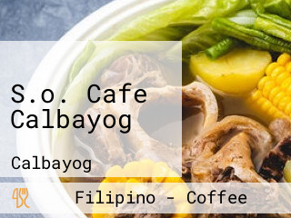 S.o. Cafe Calbayog