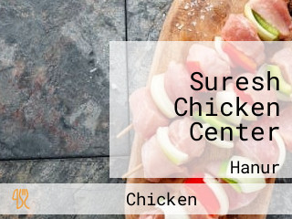 Suresh Chicken Center