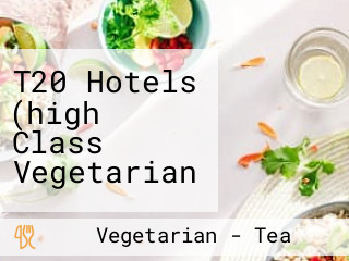 T20 Hotels (high Class Vegetarian