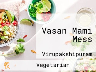 Vasan Mami Mess