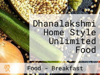 Dhanalakshmi Home Style Unlimited Food