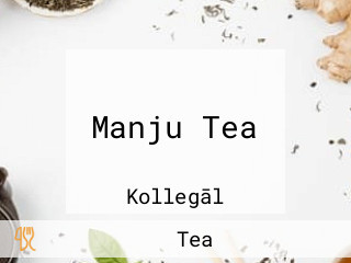 Manju Tea