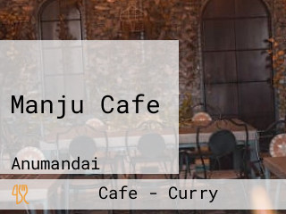 Manju Cafe