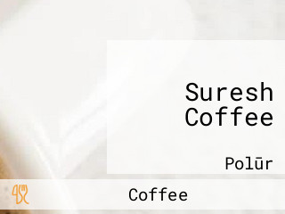 Suresh Coffee