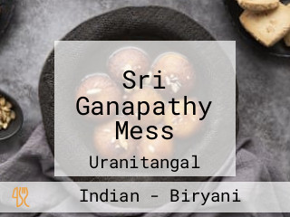 Sri Ganapathy Mess