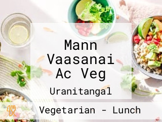 Mann Vaasanai Ac Veg