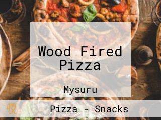 Wood Fired Pizza