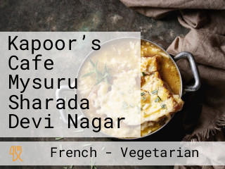 Kapoor’s Cafe Mysuru Sharada Devi Nagar