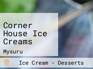 Corner House Ice Creams