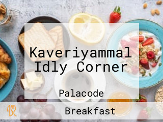 Kaveriyammal Idly Corner