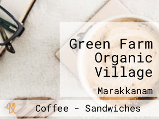 Green Farm Organic Village