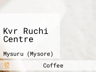 Kvr Ruchi Centre