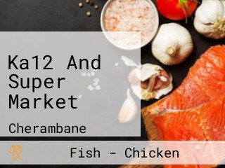 Ka12 And Super Market