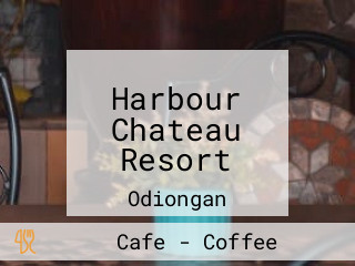 Harbour Chateau Resort