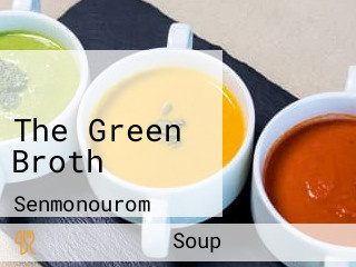 ស៊ុបបៃតង The Green Broth