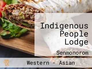 Indigenous People Lodge