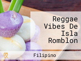 Reggae Vibes De Isla Romblon