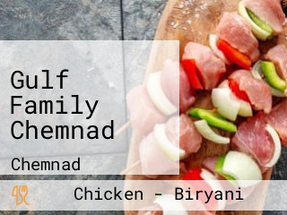 Gulf Family Chemnad