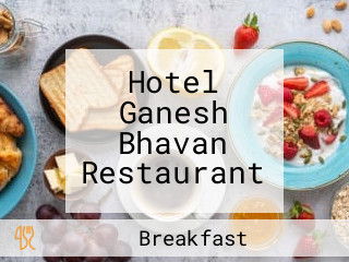 Hotel Ganesh Bhavan Restaurant