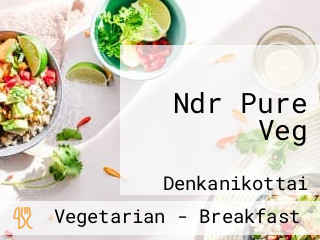 Ndr Pure Veg