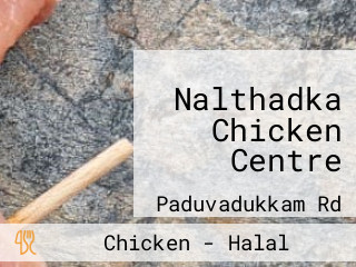 Nalthadka Chicken Centre