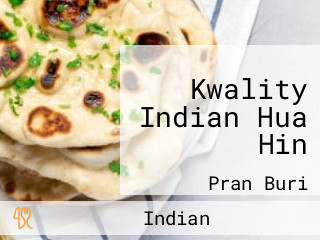 Kwality Indian Hua Hin