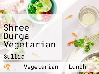 Shree Durga Vegetarian