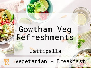 Gowtham Veg Refreshments