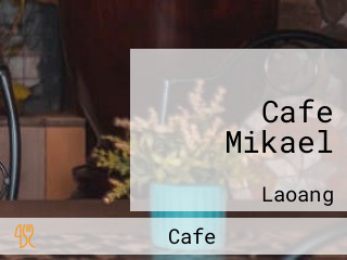 Cafe Mikael