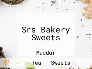 Srs Bakery Sweets