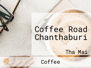 Coffee Road Chanthaburi