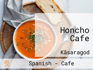 Honcho Cafe