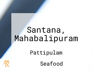 Santana, Mahabalipuram