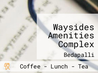 Waysides Amenities Complex