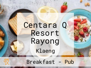 Centara Q Resort Rayong