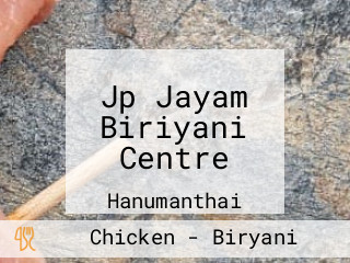 Jp Jayam Biriyani Centre