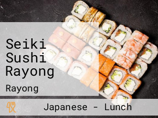 Seiki Sushi Rayong