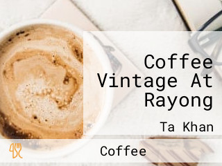 Coffee Vintage At Rayong