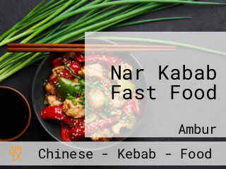 Nar Kabab Fast Food