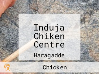 Induja Chiken Centre