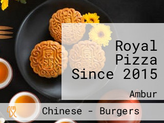 Royal Pizza Since 2015