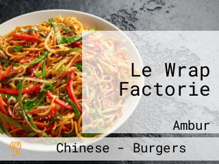 Le Wrap Factorie