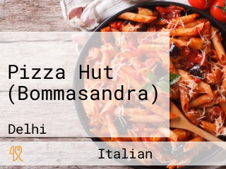 Pizza Hut (Bommasandra)