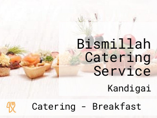 Bismillah Catering Service